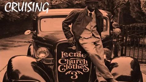 Lecrae Cruising Church Clothes 3 Youtube