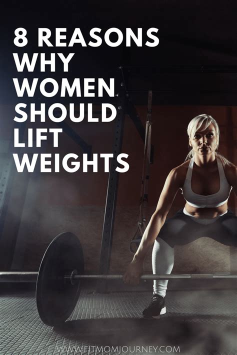 Reasons Why Women Should Lift Weights Fit Mom Journey