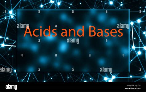 Acids And Bases Hi Res Stock Photography And Images Alamy