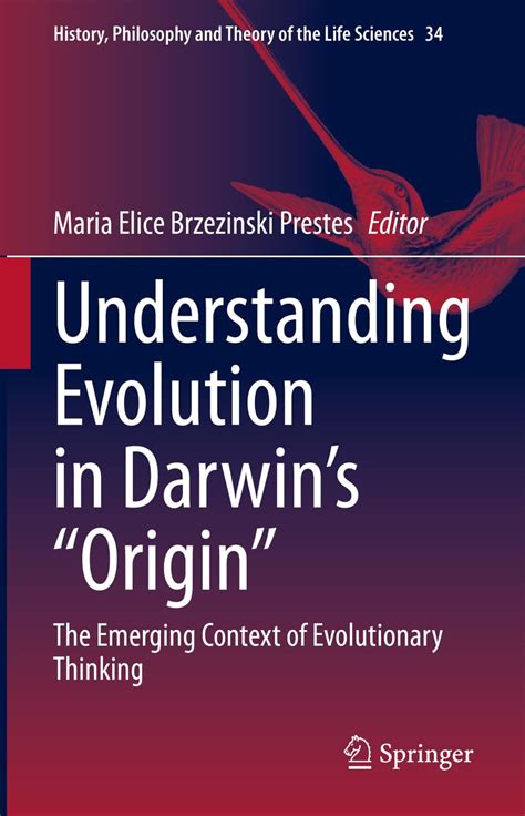 Understanding Evolution In Darwins Origin The Emerging Context Of