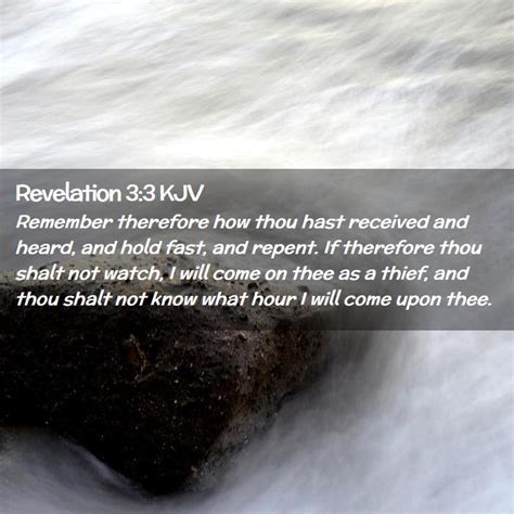 Revelation 33 Kjv Remember Therefore How Thou Hast Received And