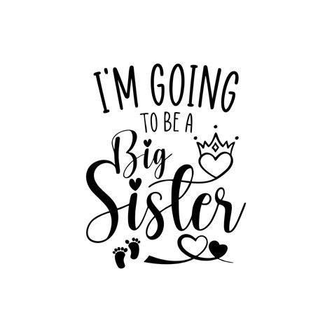 Im Going To Be A Big Sister Svg Sister Svg Big Sister Etsy