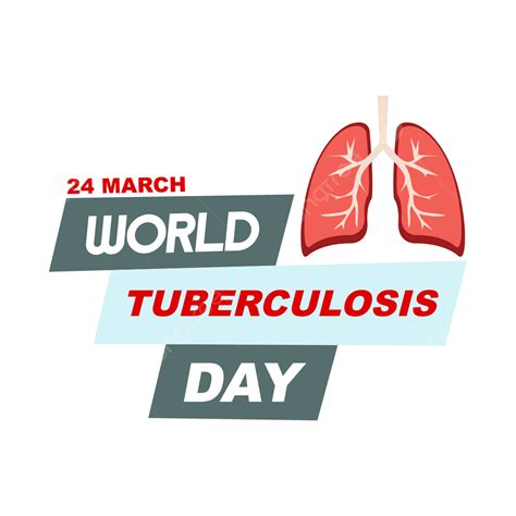 World Tuberculosis Day Vector Hd Png Images 24 March World