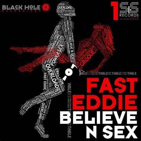 believe n sex fast eddie mp3 buy full tracklist