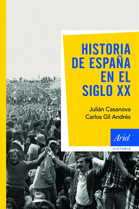 Historia De EspaÑa En El Siglo Xx 4ª Ed Carlos Gil Andres