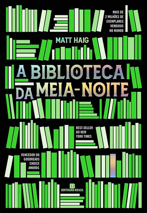 Paulada De Livros A Biblioteca Da Meia Noite Matt Haig