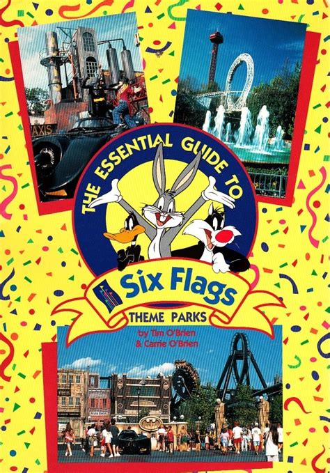 The Essential Guide To Six Flags Theme Parks Leisure Arts Obrien
