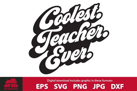 Coolest Teacher Ever - Teacher Quote SVG Cutting File - So Fontsy