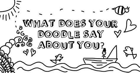 Quiz Games What Does Your Doodle Say About You You Doodle Sayings