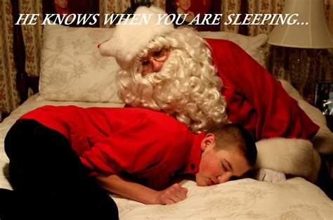 He Knows When You Are Sleepinghe Knows When Youre Awake Santa