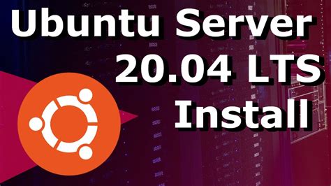 Ubuntu Server 20 04 LTS Install A Step By Step Guide Beginners