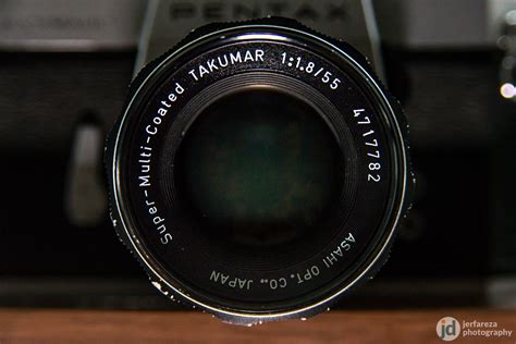 Lens Review Asahi Pentax Takumar 55mm F18 Blog