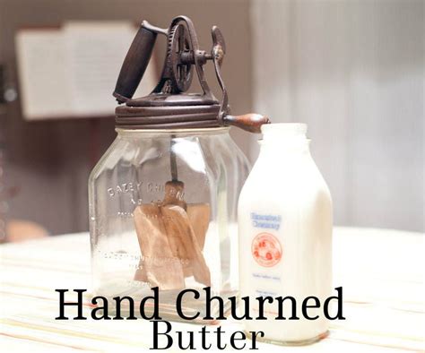 Authentic Hand Churned Butter 6 Steps With Pictures Instructables