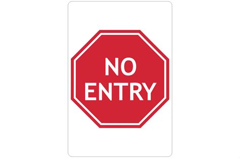 No Entry Signs Road Signs Business Signs Traffic Signs Images And