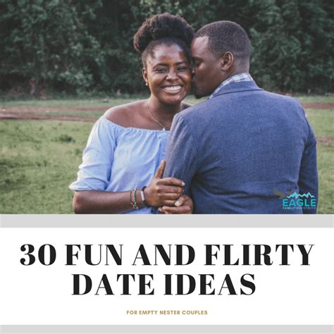 30 Fun And Flirty Date Ideas For Empty Nester Couples