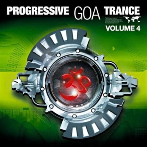 Progressive Goa Trance Vol4 Various Music