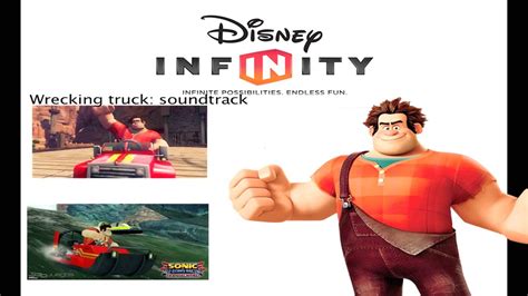 Disney Infinity Soundtrack Wrecking Truck Wreck It Ralph Youtube