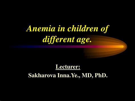 Ppt Anemia In Children Of Different Age Powerpoint Presentation