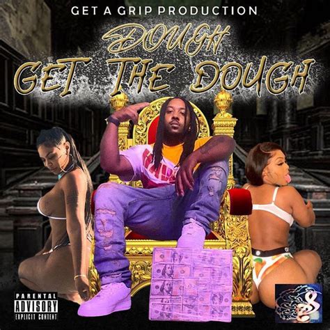 Get The Dough Album By Dough Spotify