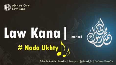 Karaoke Sholawat Fenomenal Law Kana Bainanal Habib Haneef La Youtube