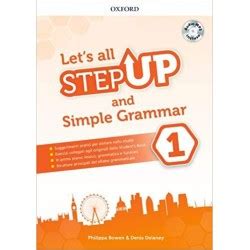 «every second chance begins with a first step.» режиссер: Step Up 1 Let's All & Simple Grammar - OXFORD