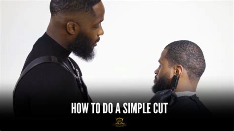 Simple Cut Tutorial Keeping It Handsome Barber Academy