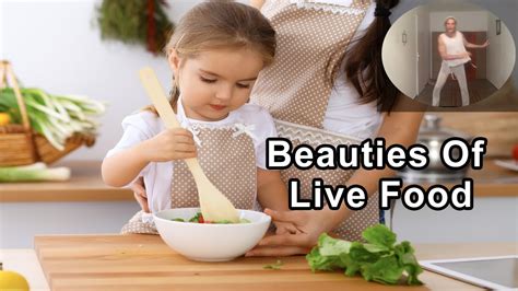 One Of The Beauties Of Live Food Gabriel Cousens Md Youtube
