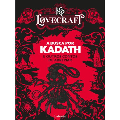 A Busca Por Kadath E Outros Contos De Arrepiar H P Lovecraft A Busca Por Kadath H P