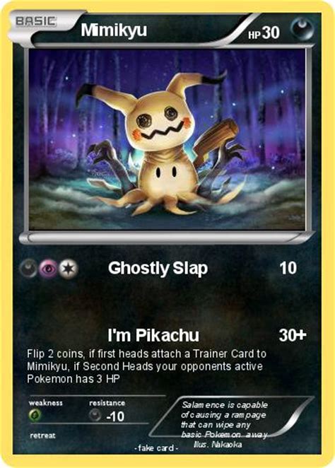 Mimikyu lives its life completely covered by its cloth and is always hidden. Pokémon Mimikyu 1 1 - Ghostly Slap - My Pokemon Card