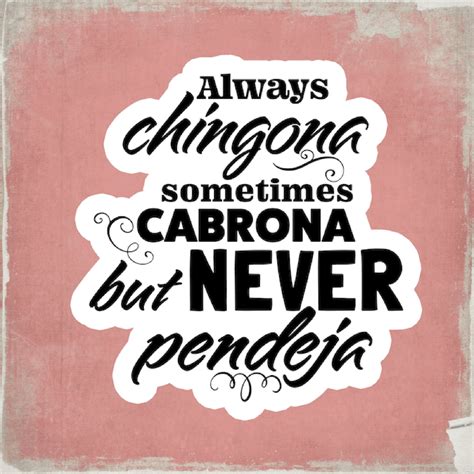 Always Chingona Sometimes Cabrona But Never Pendeja 35 Etsy