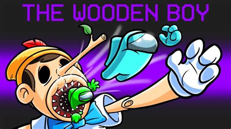 The Wooden Boy In Among Us Pinocchio Mod Youtube