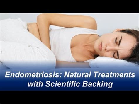 Endometriosis Natural Treatments With Scientific Backing Youtube