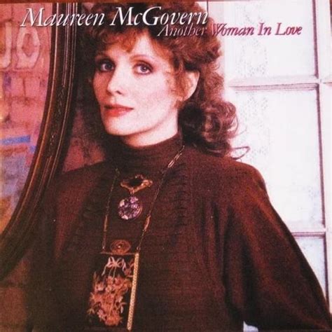 Maureen Mcgovern Another Woman In Love Lyrics And Tracklist Genius