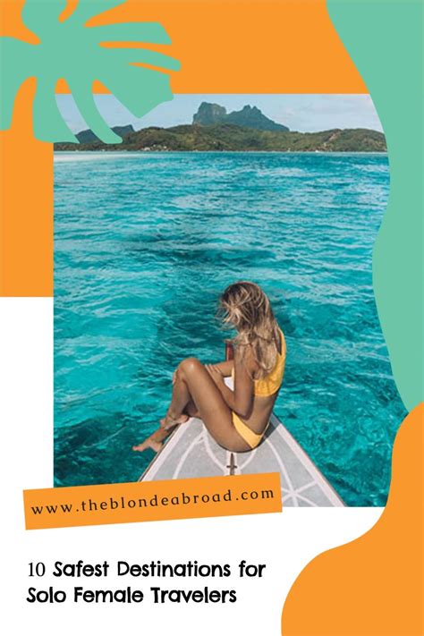 10 Safest Destinations For Solo Female Travelers • The Blonde Abroad In 2021 Female Travel