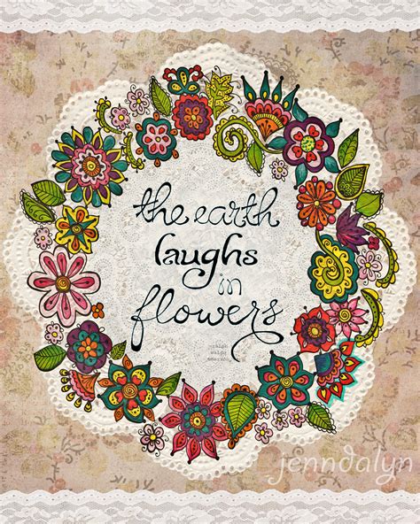 Natural Laughter 8 X 10 Paper Print The Earth Laughs In Flowers Ralph Waldo Emerson Quote