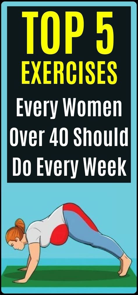 These Are The 5 Top Exercises For Women Over 40 Should Do Every Week