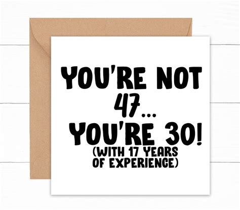 you re not 47 funny 47th birthday card 47th birthday card 47th birthday t card for 47