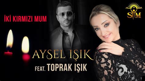 Aysel I K Feat Toprak I K Ki K Rm Z Mum Official Audio Youtube