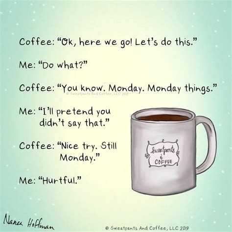 Pin By Kathy Crouch On Coffee Wisdom Coffee Lover Humor Coffee