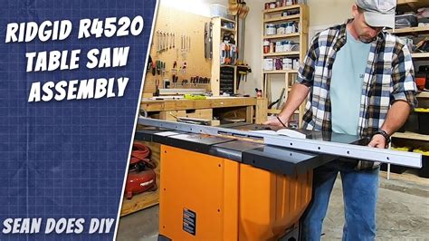Ridgid R4520 Table Saw Assembly Youtube