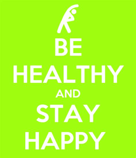 Be Healthy And Stay Happy Poster Shannon Keep Calm O Matic