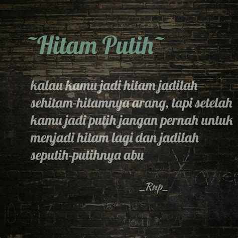 Maybe you would like to learn more about one of these? Kata Kata Keren Hitam - KATABAKU