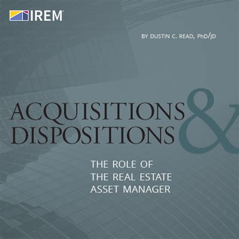 Acquisitions And Dispositions The Role Of The Real Estate Asset Manager