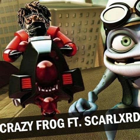 Stream Scarlxrd X Crazy Frog Frog Attack Mashup By J Hilton
