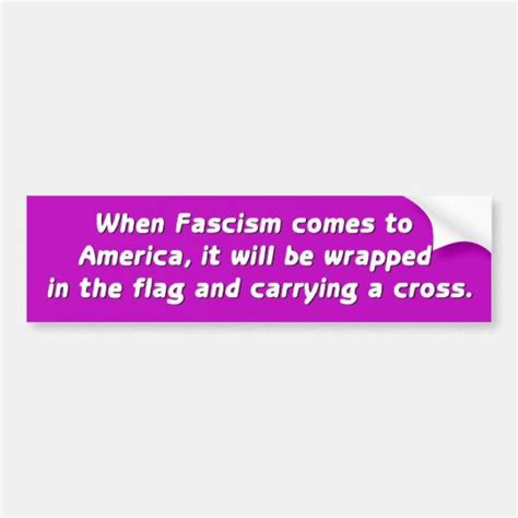 When Fascism Comes Bumper Sticker