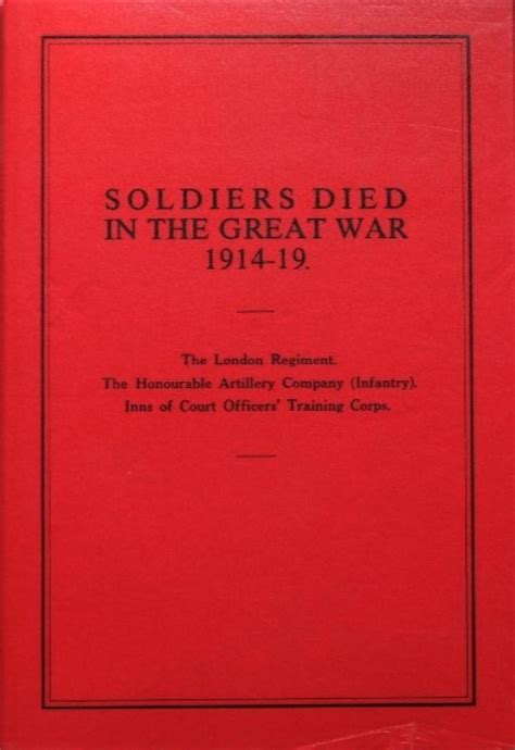 Soldiers Who Died In The Great War 1914 1918 The London Regiment