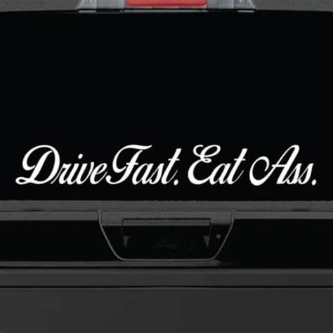 Drive Fast Eat Ass Etsy