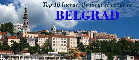 Names in other languages) is the capital and largest city of serbia.it is located at the confluence of the sava and danube rivers and the crossroads of the pannonian plain and the balkan peninsula. Top 10 lucruri de facut si vazut in Belgrad