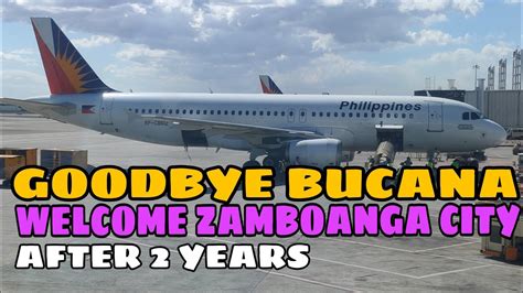 Goodbye Bucanawelcome Zamboanga Youtube