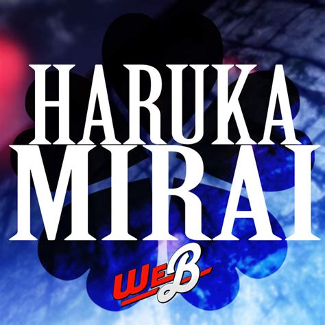 Haruka Mirai From Black Clover Single By Web Spotify